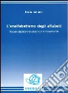 L'analfabetismo degli alfabeti. Il liceo classico tra declino e rinnovamento. E-book. Formato EPUB ebook di Dario Ianneci
