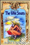 The Wild Swans: English & Bulgarian. E-book. Formato EPUB ebook