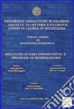 Tesi: Politiche di pari opportunità e pratiche di segregazione. E-book. Formato EPUB ebook