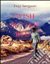 I Wish Better! Bye. E-book. Formato PDF ebook di Luigi Savagnone