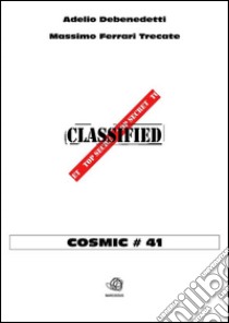 Cosmic # 41. E-book. Formato PDF ebook di Adelio Debenedetti