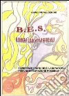BES - Bisogni Educativi Speciali - una integrazione possibile. E-book. Formato PDF ebook di Giuseppe Valsecchi