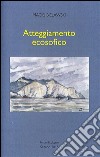 Atteggiamento ecosofico. E-book. Formato EPUB ebook