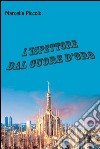 L'ispettore dal cuore d'oro. E-book. Formato EPUB ebook di Marcella Piccolo