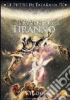 Le Pietre di Talarana IV - L'Avvento del Tiranno. E-book. Formato EPUB ebook