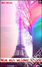 Wie ein wilder Sturm der Liebe. E-book. Formato EPUB