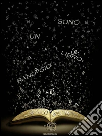 Sono un libro randagio. E-book. Formato Mobipocket ebook