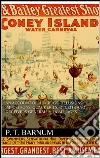 An account of humbugs, delusions, impositions, quackeries, deceits and deceivers generally, in all ages. E-book. Formato EPUB ebook di P. T. Barnum
