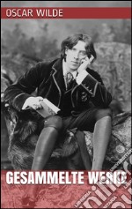 Oscar Wilde - Gesammelte Werke. E-book. Formato Mobipocket