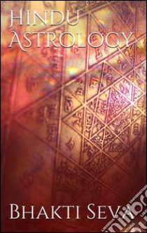 Hindu astrology. E-book. Formato EPUB ebook di Bhakti Seva