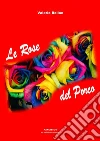 Le rose del porco. E-book. Formato EPUB ebook di Valerio Bollac & Budor