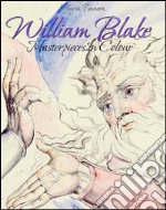 William Blake: Masterpieces In Colour  . E-book. Formato EPUB ebook