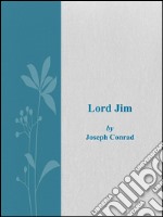 Lord Jim . E-book. Formato EPUB ebook