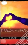 Karezza method. E-book. Formato EPUB ebook di J. William Lloyd