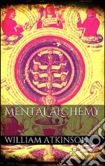 Mental alchemy. E-book. Formato Mobipocket