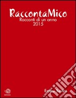 RaccontaMico. E-book. Formato EPUB ebook