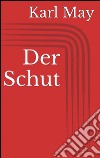 Der schut. E-book. Formato EPUB ebook