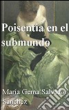 Poinsetia en el submundo. E-book. Formato Mobipocket ebook