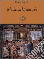 Medicina Medievale. E-book. Formato Mobipocket
