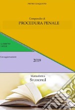 Compendio di PROCEDURA PENALE: con aggiornamenti 2019. E-book. Formato PDF