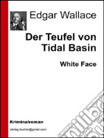 Der teufel von tidal basin. E-book. Formato EPUB ebook