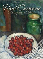 Paul Cezanne: Masterpieces in Colour  . E-book. Formato Mobipocket