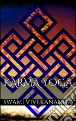 Karma yoga. E-book. Formato EPUB ebook