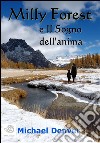 Milly Forest e il sogno dell'anima. E-book. Formato EPUB ebook