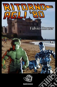 Ritorno agli '80. E-book. Formato Mobipocket ebook