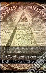 The hermetic codex of the Illuminati. E-book. Formato EPUB ebook