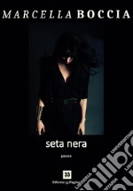 Seta nera. E-book. Formato EPUB ebook