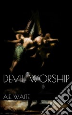 Devil worship. E-book. Formato EPUB ebook