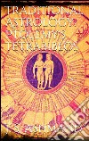 Traditional Astrology: Ptolemy&apos;s Tetrabiblos. E-book. Formato EPUB ebook