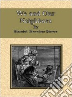 We and our neighbors. E-book. Formato Mobipocket ebook