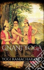 Gnani yoga. E-book. Formato EPUB ebook