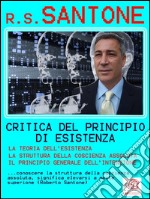 Critica del Principio di Esistenza . E-book. Formato PDF ebook