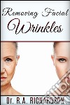 Removing facial wrinkles. E-book. Formato Mobipocket ebook