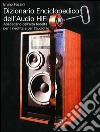 Dizionario enciclopedico dell'audio Hi-Fi. E-book. Formato EPUB ebook