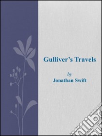 Gulliver’s Travels. E-book. Formato EPUB ebook di Jonathan Swift