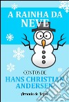 A rainha da neve. E-book. Formato EPUB ebook