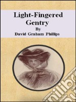 Light-fingered gentry. E-book. Formato EPUB ebook