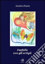 Farfalle con gli Artigli. E-book. Formato PDF ebook