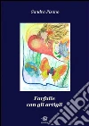 Farfalle con gli artigli. E-book. Formato EPUB ebook di Sandra Pisano