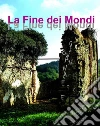 La fine dei mondi. E-book. Formato Mobipocket ebook di Giovanna S.