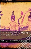 The chaldæan oracles of Zoroaster. E-book. Formato Mobipocket ebook di W. Wynn Westcott