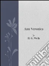 Ann Veronica. E-book. Formato Mobipocket ebook di H. G. Wells