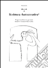Manuale di scrittura autocreativa®. E-book. Formato EPUB ebook di Gabriele Zen