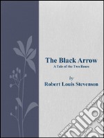 The black arrow. E-book. Formato EPUB ebook