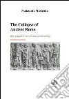 The collapse of ancient Rome. E-book. Formato EPUB ebook di Nunziante Mastrolia
