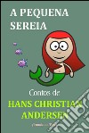 A pequena sereia. E-book. Formato Mobipocket ebook